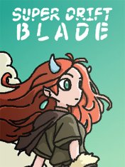 Super Drift Blade (2025)